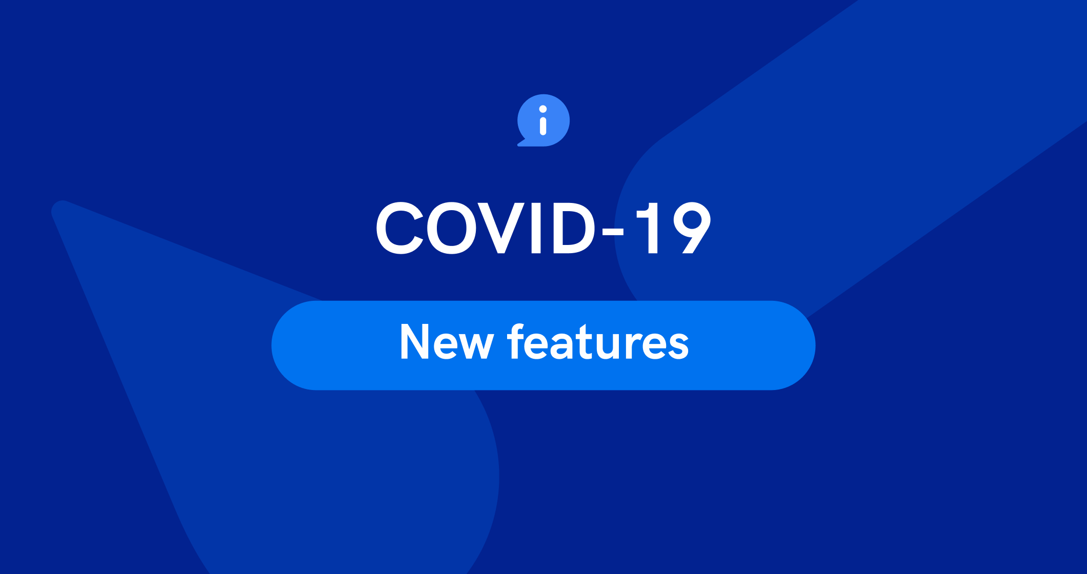 COVID 19 new features